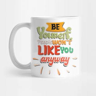 Passive Aggressive Humor joke Statement Humor Mug